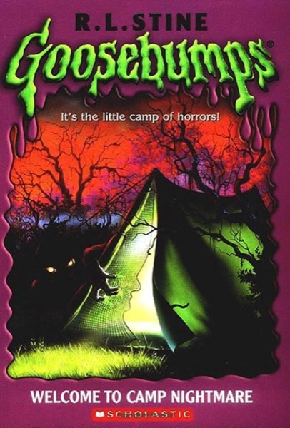 [Goosebumps 09] - Welcome to Camp Nightmare by R. L. Stine