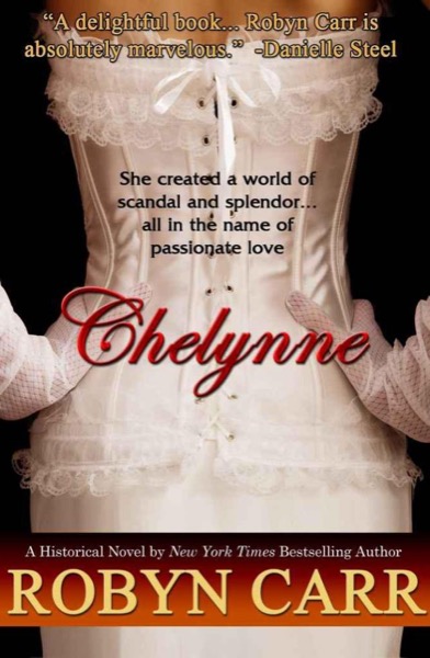 Chelynne by Robyn Carr