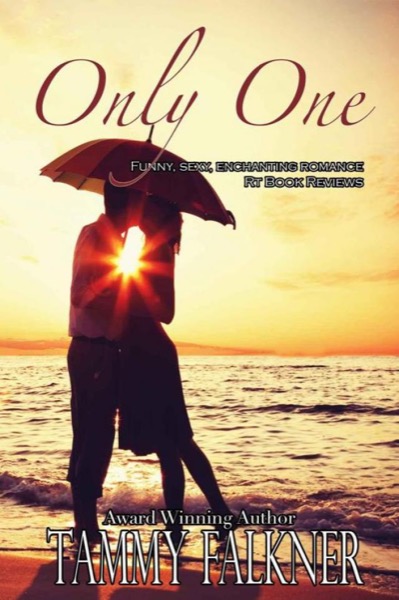 Only One by Tammy Falkner