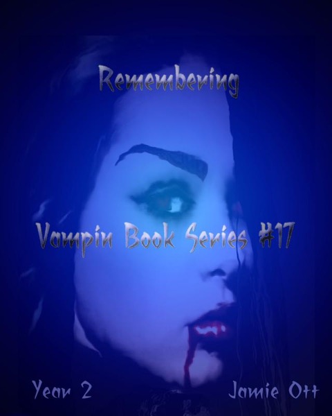 Remembering (Vampin Book Series #17) by Jamie Ott