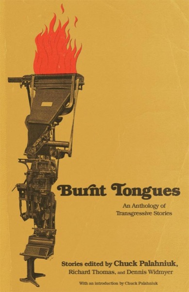 Burnt Tongues by Chuck Palahniuk