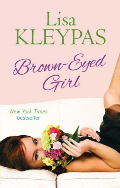 Brown-Eyed Girl by Lisa Kleypas