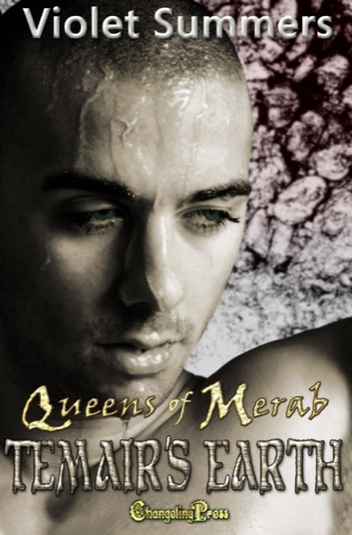 The Queens of Merab 4 Temair’s Earth by Violet Summers