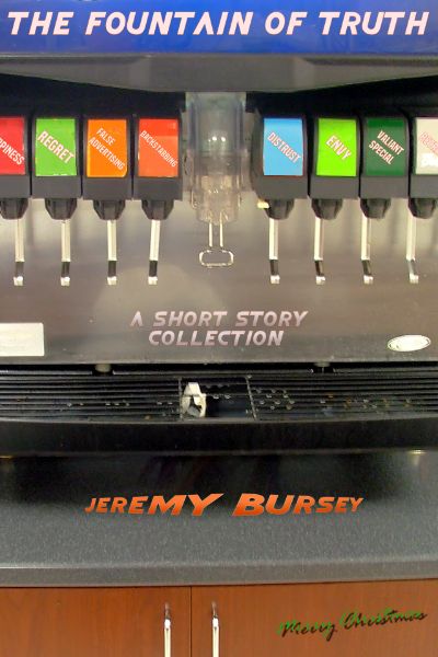 The Fountain of Truth by Jeremy Bursey