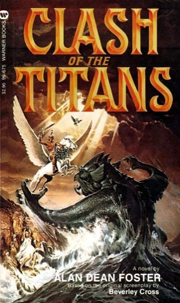 Clash of the Titans by Alan Dean Foster