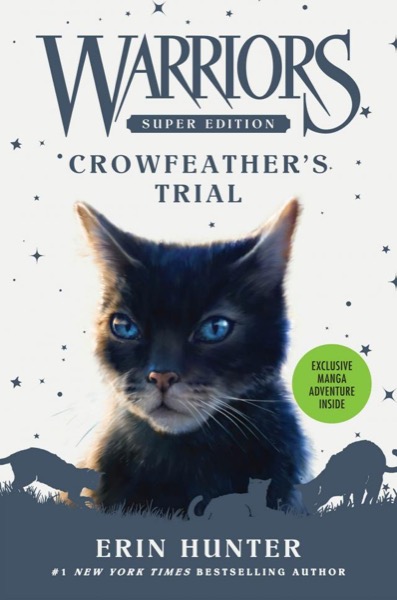 Crowfeather’s Trial by Erin Hunter