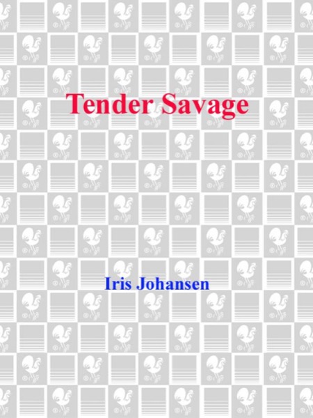 Tender Savage by Iris Johansen