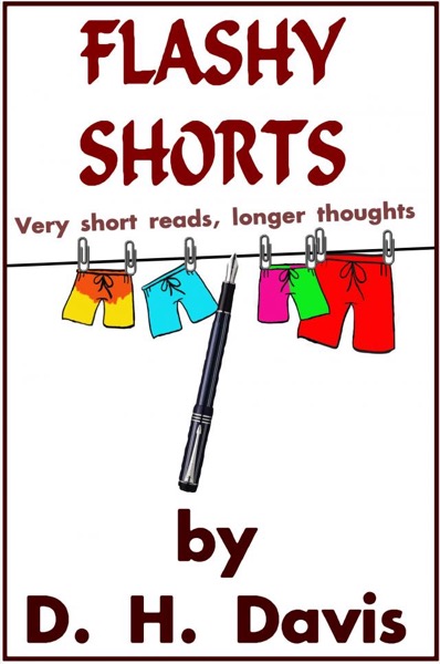 Flashy Shorts by D. H. Davis