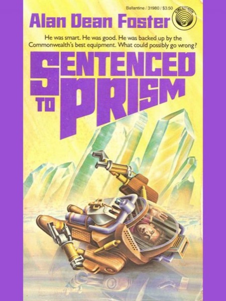 Sentenced to Prism by Alan Dean Foster