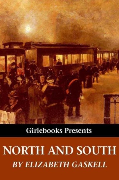 North and South by Elizabeth Gaskell