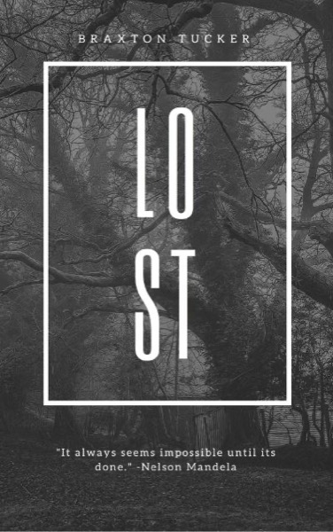 Lost by Braxton Tucker