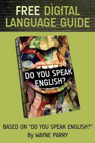 Why Can't Native Speakers of English Learn Another Language? by Wayne Parry