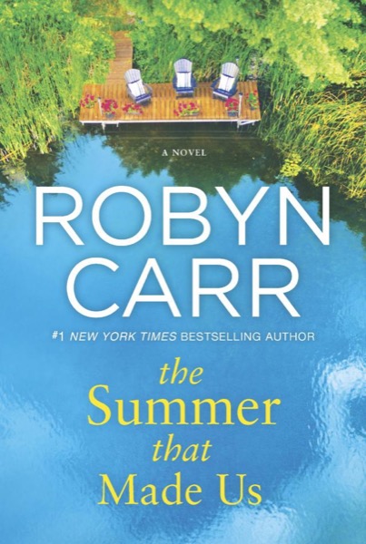 The Summer That Made Us by Robyn Carr