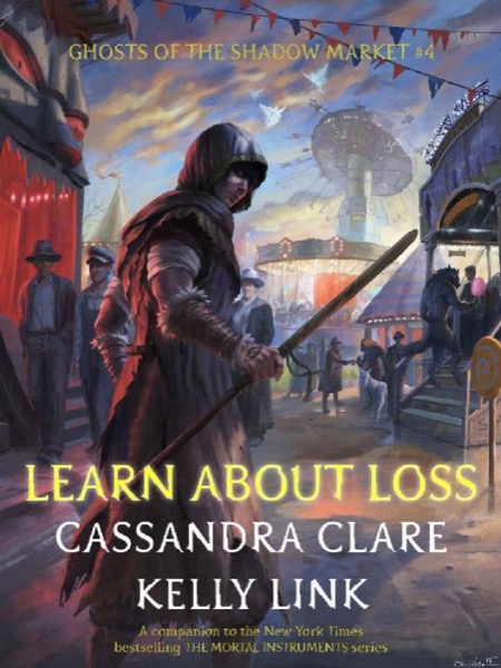 Learn About Loss by Cassandra Clare