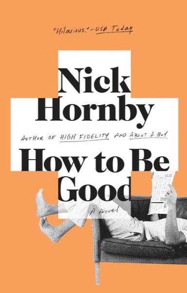 How to Be Good by Nick Hornby