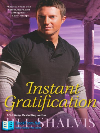 Instant Gratification by Jill Shalvis