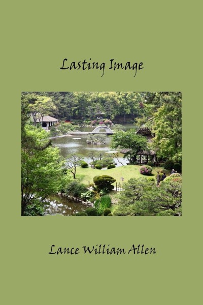 Lasting Image by Lance Allen