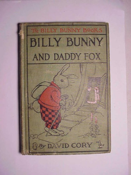 Billy Bunny and Daddy Fox by David Cory