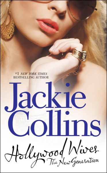 Hollywood Wives--The New Generation by Jackie Collins