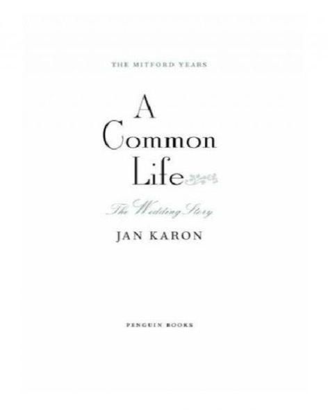 A Common Life: The Wedding Story by Jan Karon