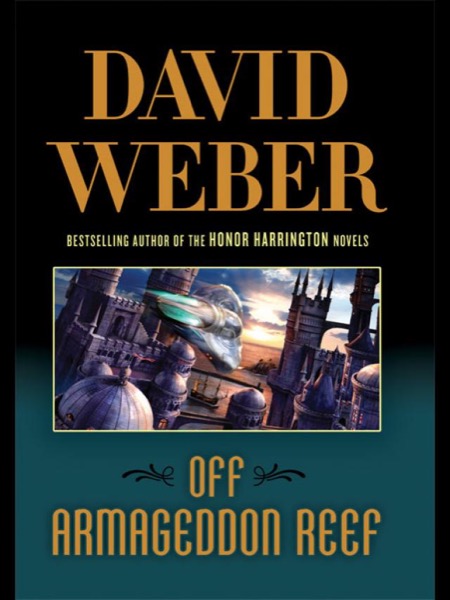 Off Armageddon Reef by David Weber