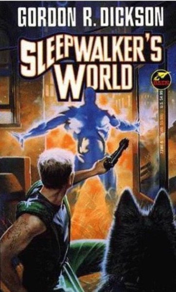 Gordon R Dickson - Sleepwalkers' World by Gordon R. Dickson