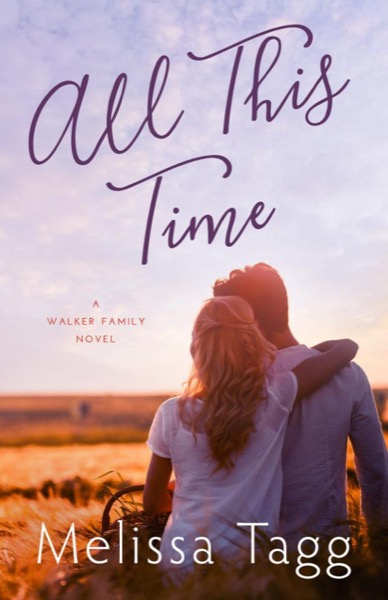 All This Time by Melissa Tagg