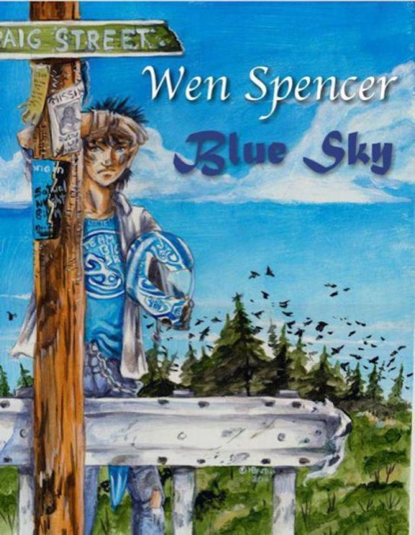 Blue Sky by Wen Spencer