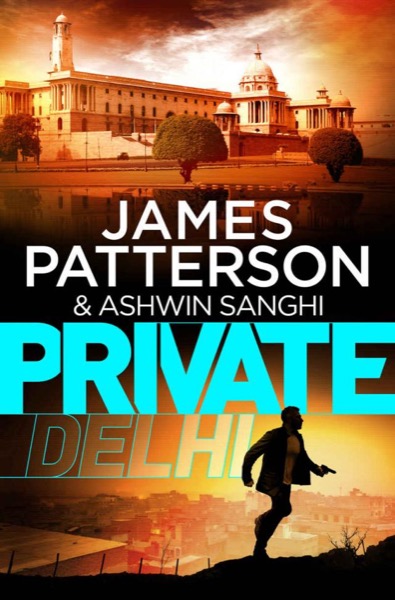 Private Delhi by James Patterson