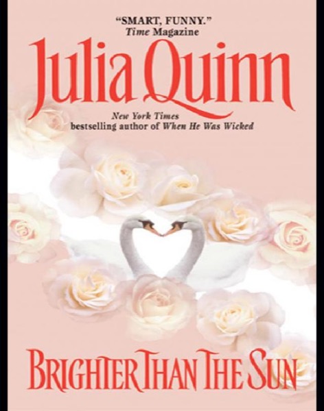 Brighter Than the Sun by Julia Quinn