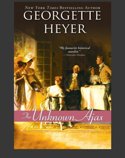 The Unknown Ajax by Georgette Heyer