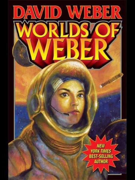 Worlds of Weber by David Weber