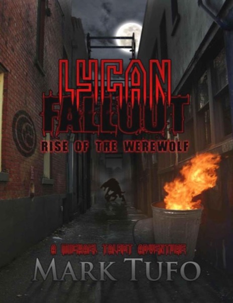 Lycan Fallout_Rise Of The Werewolf by Mark Tufo