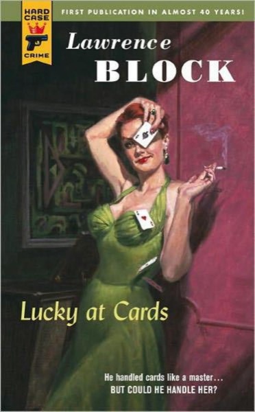 Lucky at Cards by Lawrence Block