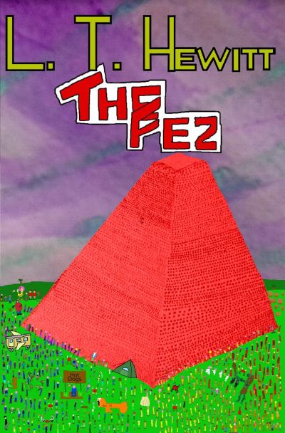 The Fez by L. T. Hewitt