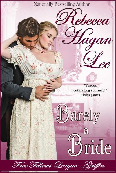 Barely a Bride by Rebecca Hagan Lee