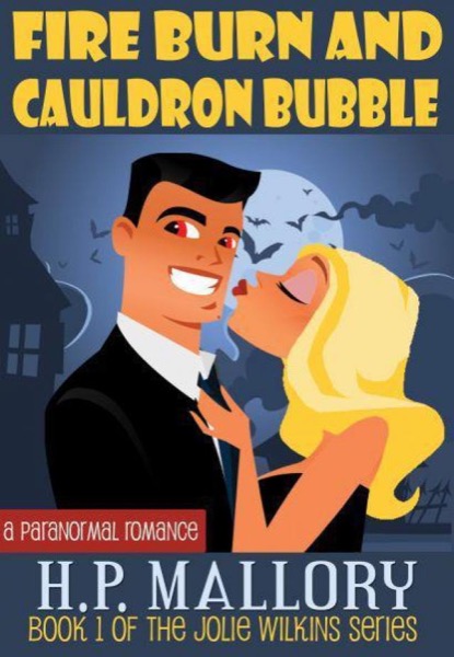 Fire Burn and Cauldron Bubble by H. P. Mallory