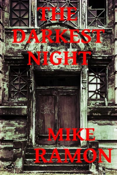 The Darkest Night by Mike Ramon