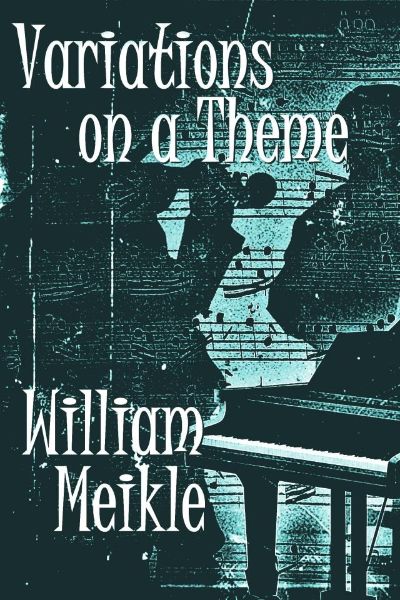 Variations on a Theme by William Meikle