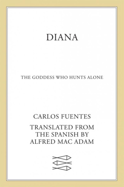 Diana by Carlos Fuentes