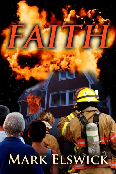 Faith by Mark Elswick