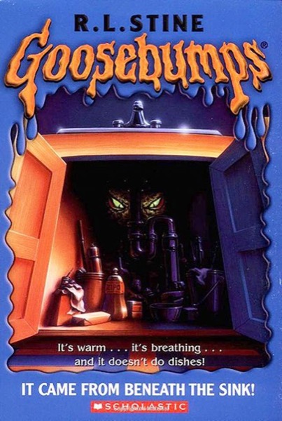 [Goosebumps 30] - It Came from Beneath the Sink! by R. L. Stine