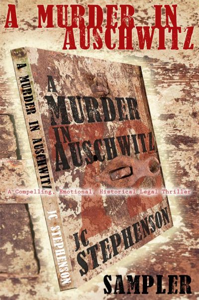 A Murder in Auschwitz (Sampler) by JC Stephenson