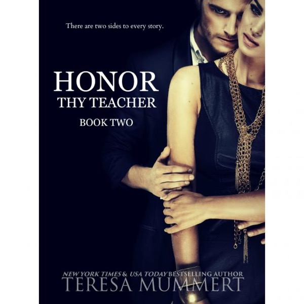 Honor Thy Teacher by Teresa Mummert