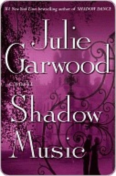 Shadow Music by Julie Garwood