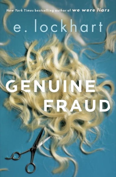 Genuine Fraud by E. Lockhart