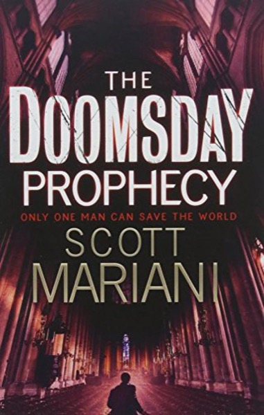 The Doomsday Prophecy by Scott Mariani