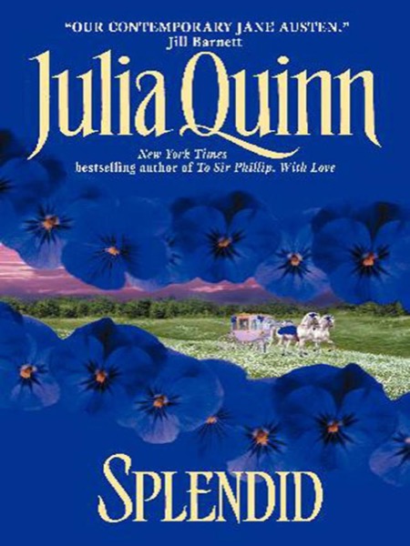 Splendid by Julia Quinn