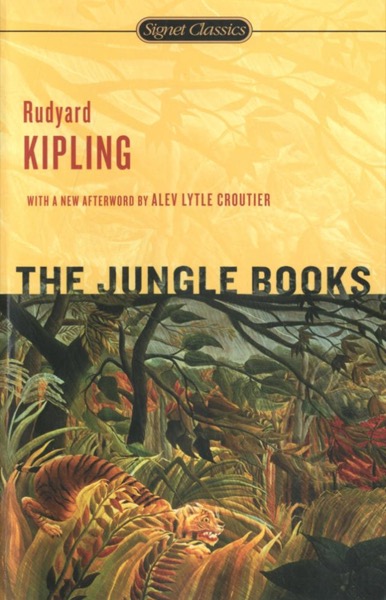 The Jungle Books by Rudyard Kipling