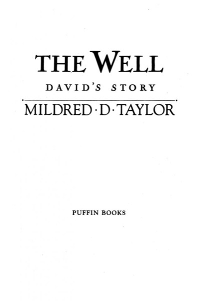 The Well: David's Story by Mildred D. Taylor